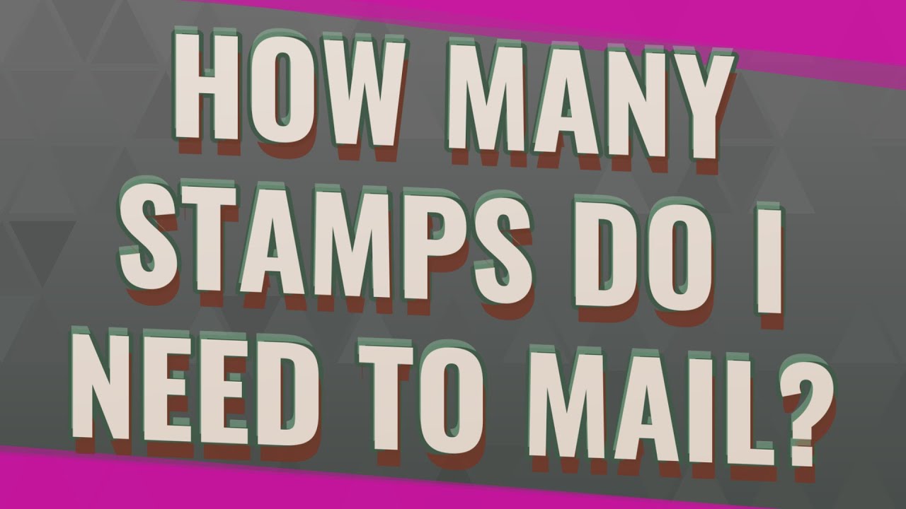 How many stamps do I need to mail? YouTube