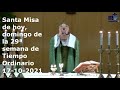 Santa Misa de hoy, domingo de la 29ª semana de Tiempo Ordinario, 17-10-2021