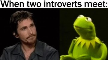 Introvert Memes 6