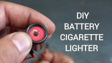 How to make battery cigarette lighter diy