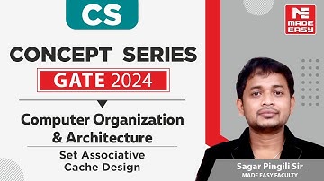 GATE 2024 Concept Series | Computer Organization & Architecture | By Sagar Pingili Sir | MADE EASY
