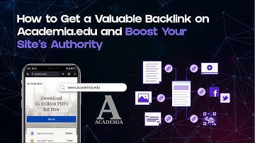How to Get a Valuable #Backlink on Academia.edu | Boost Your Site