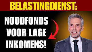 Belastingdienst Wil Noodfonds Voor Lage Inkomens Hoe Krijg Ik Dat