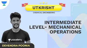 Utkrisht | Intermediate Level | Mechanical Operations | CH | Devendra Poonia
