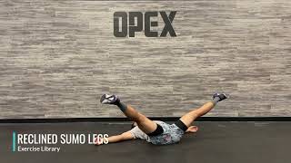 Reclined Sumo Legs