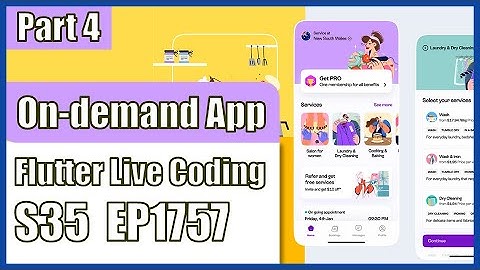[Flutter] Flutter Live Coding EP1757 (On-demand Service App Part 4)