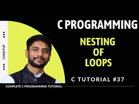 Nesting Of Loops In C | C Programming | In Hindi