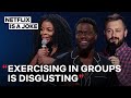 15 Minutes of Jokes About the Struggle to Get Fit | Netflix