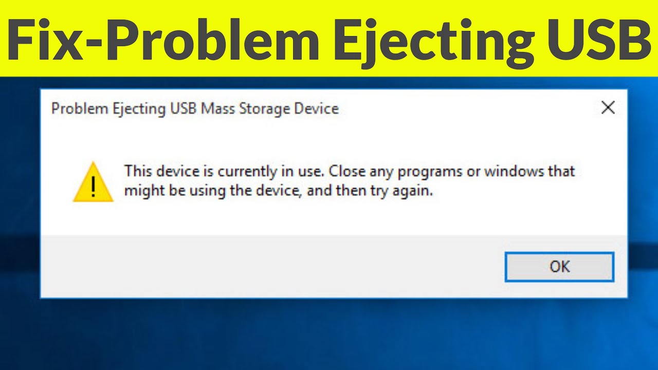 Fix Problem Ejecting Usb Mass Storage Device.This Device Is