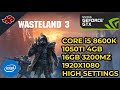 Wasteland 3 BENCHMARKS | Core i5 8600k | 16GB 3200MHZ | GTX 1050TI 4GB | BEST SETTINGS | 1080P