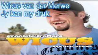 Video-Miniaturansicht von „Wicus van der Merwe  -  Jy kan my druk“