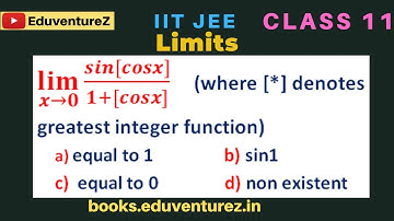 〖lim〗┬(x→0)  (sin[cosx])/(1+[cosx])(where [*] denotes greatest integer function)Equal to a)1 b) sin1
