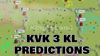 KVK 3 KL PREDICTIONS RISE OF KINGDOMS