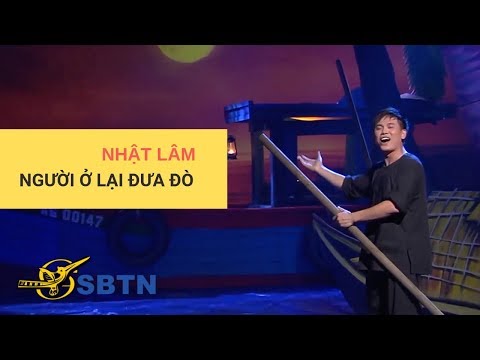 Video Người Ở Lại Đưa Đò | Trình bày: Nhật Lâm | Nhạc: Trầm... - youtube