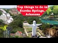 Top 14 Things to do in Eureka Springs, Arkansas | Eureka Springs AR travel Guide | 4k