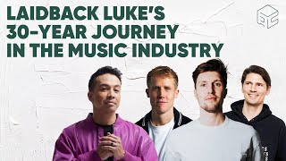 Laidback Luke's 30-Year Journey in the Music Industry: Dealing with the HIGHS and the LOWS