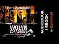 Wołyń zdradzony.  Piotr Zychowicz. Audiobook PL