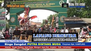 LANANG DEMENYAR | Yang pasti beda PUTRA BINTANG MUDA | LIVE DESA LOHBENER