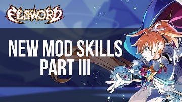 [Elsword Official] - New Mod Skill Trailer Part 3