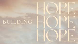4/19/26 | Eyes on Jesus | Building Hope | Mason Jones