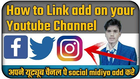 HOW TO link Facebook Twitter Instagram Google Plus on you YouTube channel step by step 2020