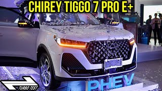 CHIREY TIGGO 7 PRO E+ 2024 - Presentación de la nueva hibrida con 3 motores