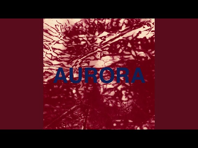 ZERO 7 - Aurora