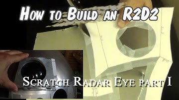 Build R2D2 Make a Radar Eye with Sheet Metal and Tin Snips Part I of V