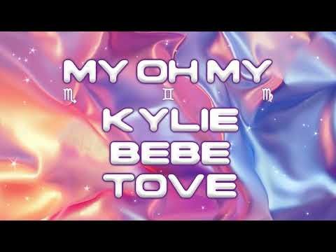 Kylie Minogue – My Oh My (with Bebe Rexha \u0026 Tove Lo) (Official Audio)