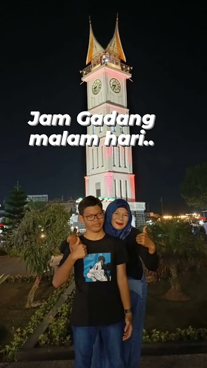 Jam Gadang Bukittinggi
