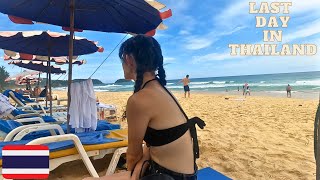 Our Last Day In Thailand!