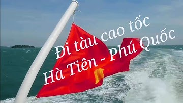 Đi tàu cao tốc Superdong từ Hà Tiên ra Phú Quốc