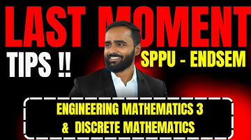 LAST MOMENT TIPS|SPPU ENDSEM|DISCRETE MATHEMATICS AND ENGINEERING MATHEMATICS 3|PRADEEP GIRI SIR