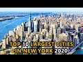 Top 10 Largest Cities in New York 2020
