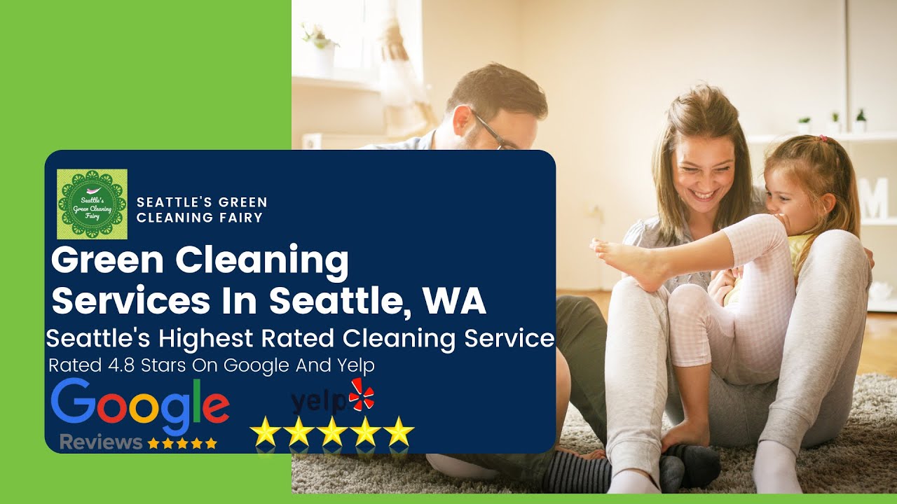 Green Cleaning Seattle | (425) 943-9025