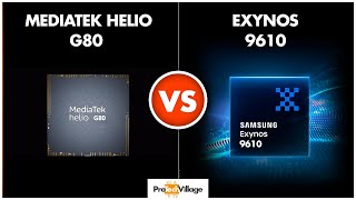 Samsung Exynos 9610 vs Mediatek Helio G80  | Which one is better? ??| Helio G80 vs Exynos 9610