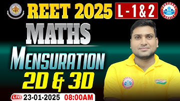 REET Maths Classes 2025 | Mensuration (2D & 3D) | Maths For REET Level 1 & 2 By Harendra Sir
