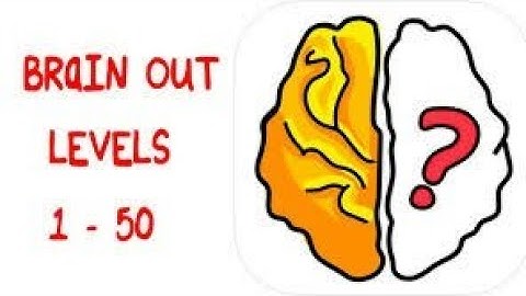 Brain Out  All Level solutions 1-50