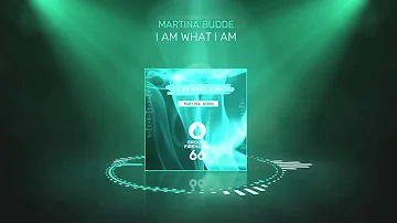 I am What I Am - Martina Budde