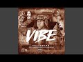 Vibe (feat. Beverly Chillz, K.Flyy, VeeDynasty & Geeonlv)