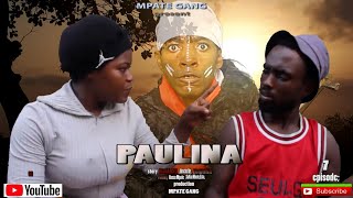 PAULINA EPISODE 7 