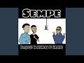 SEMPE (calm down) (feat. Ghandi)