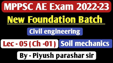 MPPSC AE New Vacancy 2023 | New Foundation Batch | Soil Mechanics | mppsc ae complete course |