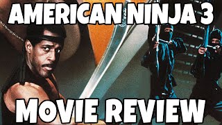 American Ninja 3: Blood Hunt (1989) - Movie Review