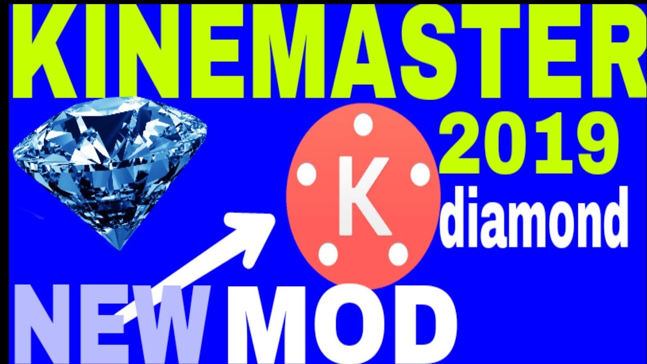 Kinemaster diamond apk link 2019 /kinemaster diamond mod download YouTube