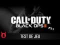 Test  aperu call of duty black ops 2 partie1 par gamoniac