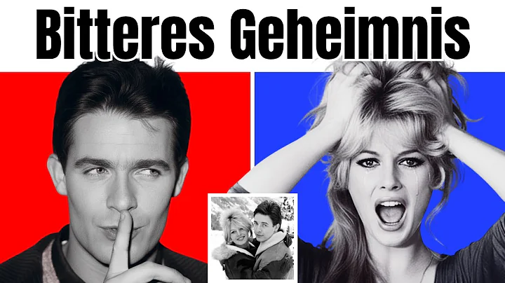 Brigitte Bardot - Das bittere Geheimnis von Jacques Charrier