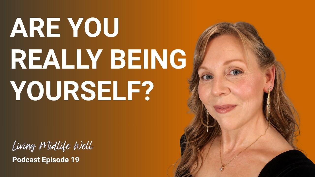 Being True to Yourself: What Authenticity Really Looks Like in Midlife with Janine Lattimore