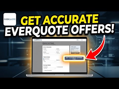How to configure Everquote profile for receiving accurate insurance offers - Beginner Guide