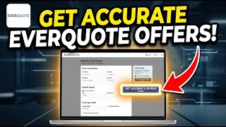 How to configure Everquote profile for receiving accurate insurance offers - Beginner Guide